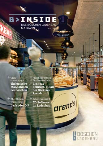 Magazin-Cover von „B>INSIDE – Das Böschen Ladenbau Magazin“ mit Blick auf eine moderne Bäckerei der Marke „arends“, zwei unscharfe Personen im Vordergrund und Schlagzeilen zu nachhaltigem Ladenbau, 3D-Software und einer neuen Filiale am Bahnhof.